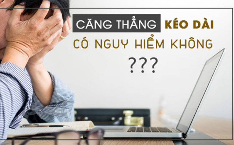 Stress kéo dài có nguy hiểm không?