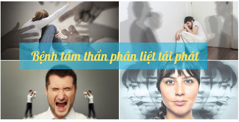 bệnh tâm thần phân liệt tái phát