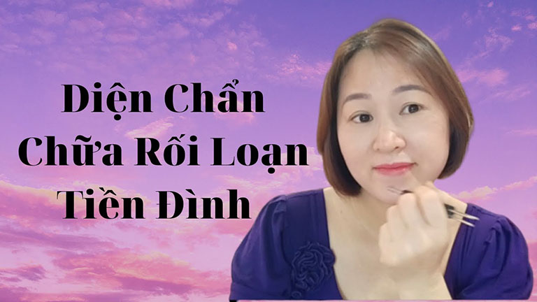 Chữa rối loạn tiền đình bằng phương pháp diện chẩn