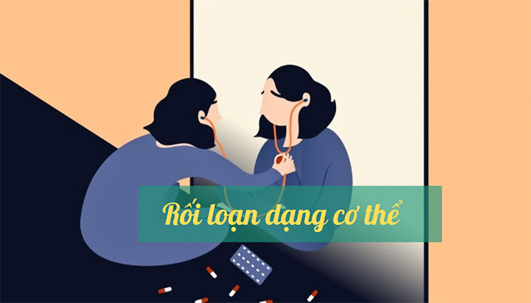 Rối loạn dạng cơ thể