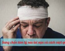 Sang chấn tâm lý sau tai nạn