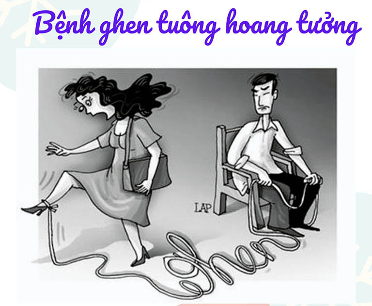 Bệnh ghen tuông hoang tưởng